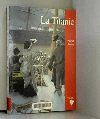 9782844920072: La Titanic