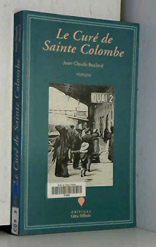 Imagen de archivo de Le cur de Sainte-Colombe a la venta por Ammareal