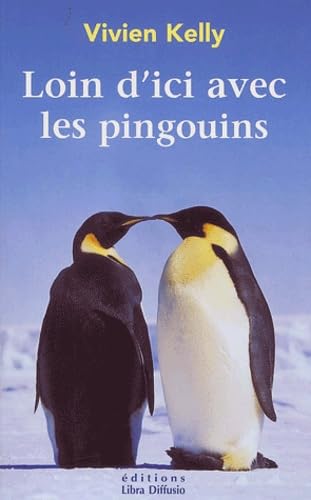 Stock image for Loin d'ici avec les pingouins for sale by Ammareal