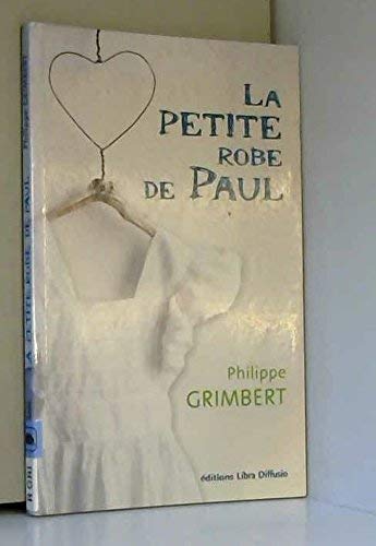 Beispielbild fr La petite robe de Paul zum Verkauf von Ammareal