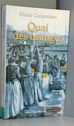 Stock image for Quai des oranges for sale by Ammareal