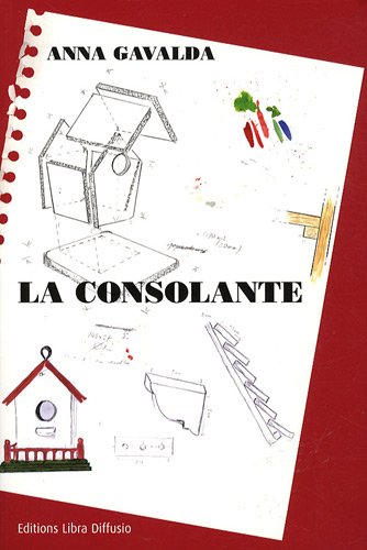 Beispielbild fr La Consolante zum Verkauf von Ammareal