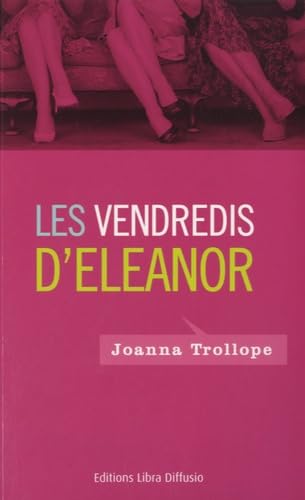 LES VENDREDIS D'ELEANOR (French Edition) (9782844923820) by TROLLOPE, JOANNA