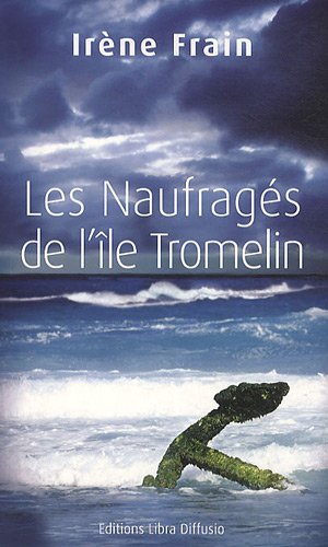 9782844923950: Les naufrags de l'le Tromelin