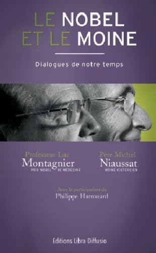 Imagen de archivo de Le Nobel et le Moine Montagnier, Luc; Niaussat, Michel and Harrouard, Philippe a la venta por LIVREAUTRESORSAS