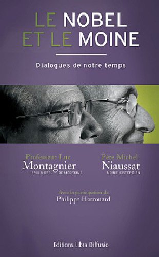 Stock image for Le Nobel et le Moine Montagnier, Luc; Niaussat, Michel and Harrouard, Philippe for sale by LIVREAUTRESORSAS