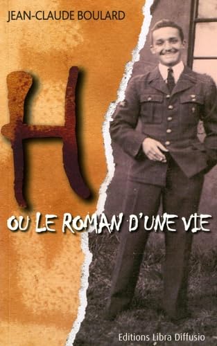 Beispielbild fr H ou le roman d'une vie zum Verkauf von Ammareal