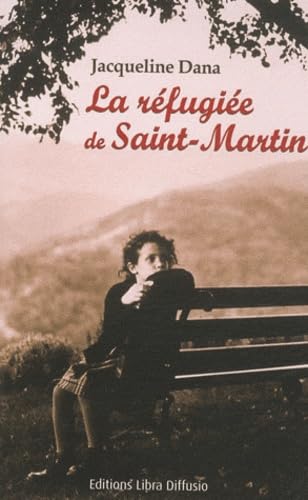 Imagen de archivo de La rfugie de Saint-Martin a la venta por Ammareal