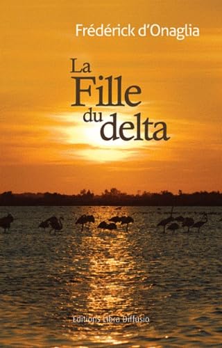 Beispielbild fr La fille du delta zum Verkauf von Ammareal