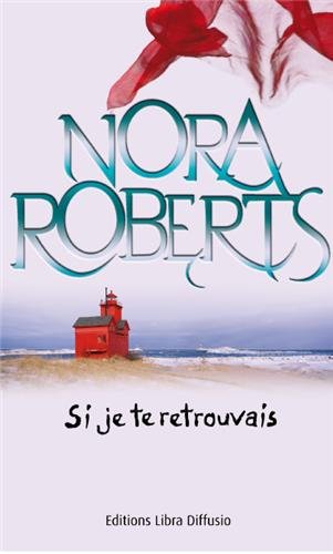 9782844925473: Si je te retrouvais (French Edition)