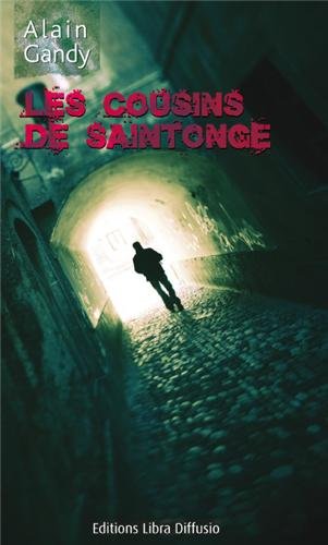Stock image for Les cousins de Saintonge for sale by Ammareal