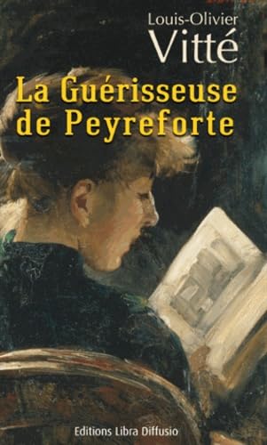 Beispielbild fr La gurisseuse de Peyreforte zum Verkauf von Ammareal
