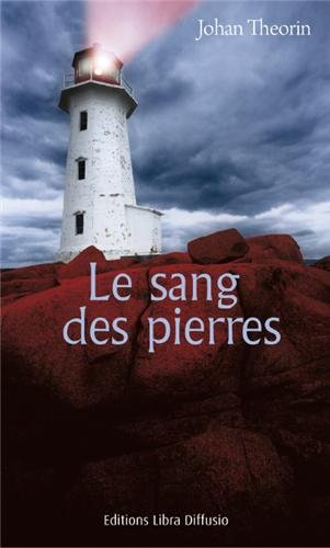 Stock image for Le sang des pierres for sale by Ammareal