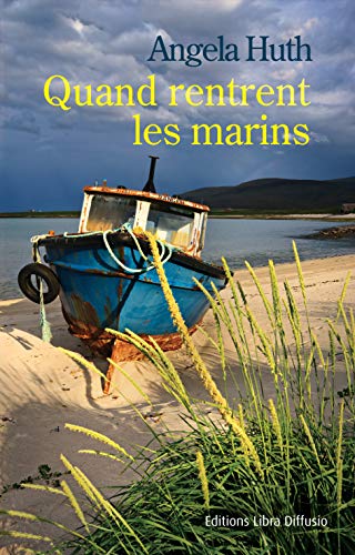 Stock image for Quand rentrent les marins Huth, Angela for sale by BIBLIO-NET