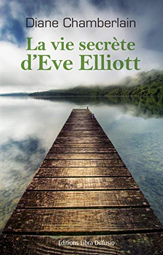 Stock image for La vie secrte d'Eve Elliott for sale by medimops