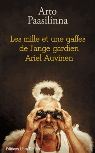 Imagen de archivo de Les mille et une gaffes de l'ange gardien Ariel Auvinen a la venta por Ammareal