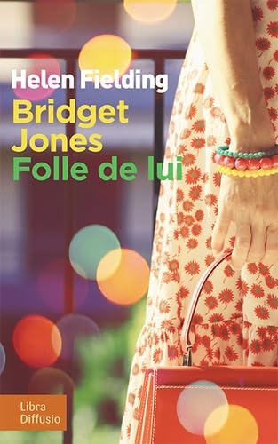 9782844927460: Bridget Jones: Folle de lui