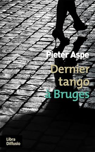 Stock image for Dernier tango  Bruges for sale by Ammareal