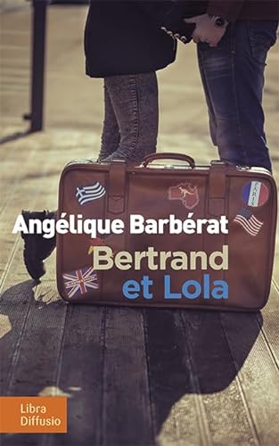 9782844927637: Bertrand et Lola (French Edition)