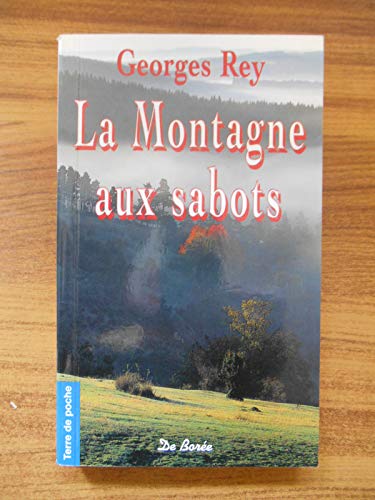 La montagne aux sabots (9782844941039) by Georges Rey