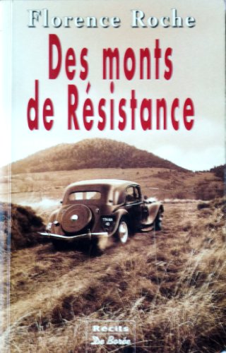 DES MONTS DE RESISTANCE