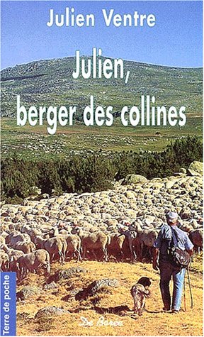 Beispielbild fr Julien, berger des collines zum Verkauf von medimops