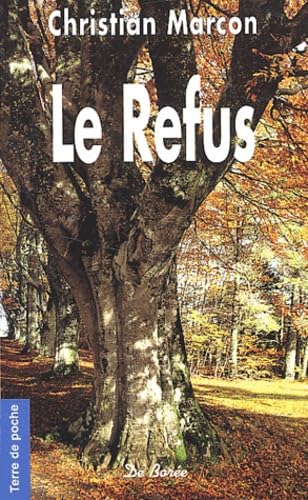 Stock image for Le refus for sale by books-livres11.com