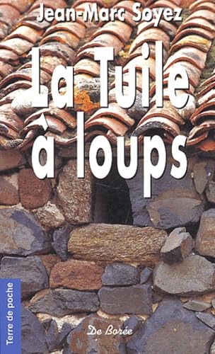 Stock image for La tuile  loups for sale by Ammareal