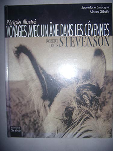 9782844942005: Voyages avec un ne dans les Cvennes : Priple illustr