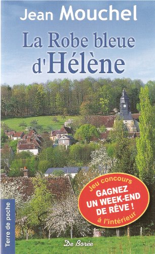Beispielbild fr La Robe bleue d'Hlne : Une Normande dans la tourmente zum Verkauf von books-livres11.com