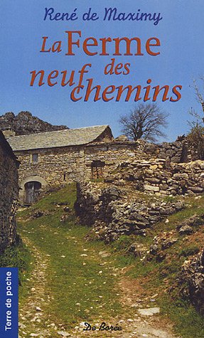 Stock image for La Ferme des Neuf Chemins for sale by books-livres11.com