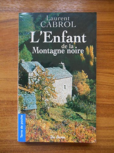Stock image for L'Enfant de la Montagne noire for sale by books-livres11.com