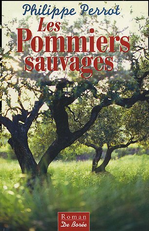 Stock image for Les Pommiers sauvages for sale by Ammareal