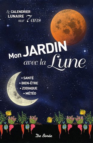 Imagen de archivo de Mon jardin avec la Lune a la venta por Ammareal