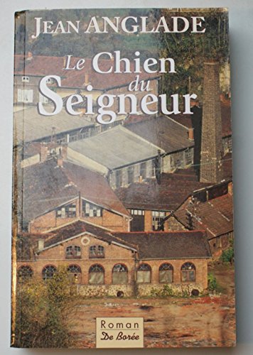 Beispielbild fr CHIEN DU SEIGNEUR (LE) zum Verkauf von WorldofBooks
