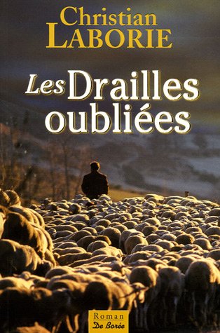 Beispielbild fr L'appel des Drailles, Tome 2 : Les Drailles oublies zum Verkauf von Ammareal