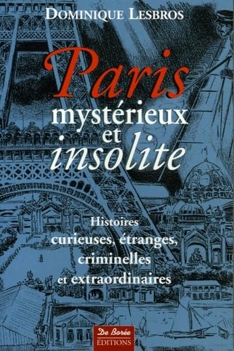 9782844943408: PARIS MYSTERIEUX ET INSOLITE T1