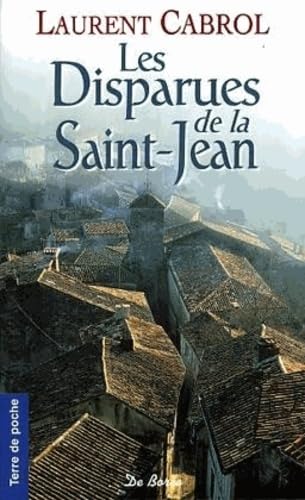 Beispielbild fr Les Disparues de la Saint-Jean zum Verkauf von books-livres11.com
