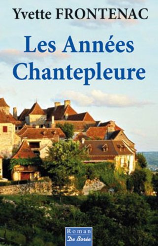 Stock image for Annees Chantepleure (les) for sale by Ammareal