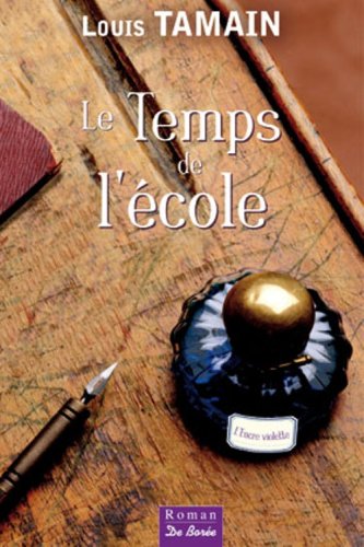 Beispielbild fr Temps de l'Ecole (le) zum Verkauf von Ammareal