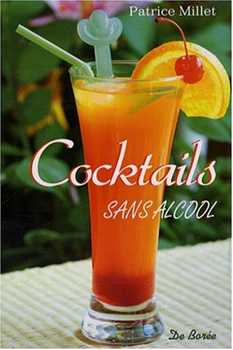 Beispielbild fr Sans Alcool (les) Cocktails zum Verkauf von medimops