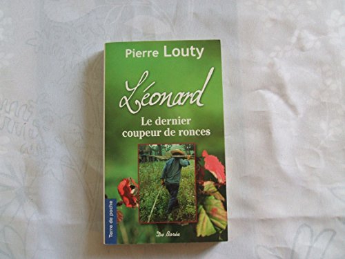 Beispielbild fr Lonard, le Dernier Coupeur de Ronces zum Verkauf von medimops