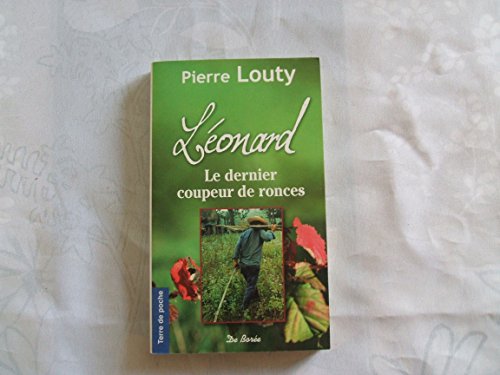 Stock image for Lonard, le Dernier Coupeur de Ronces for sale by medimops