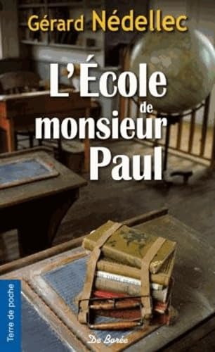 9782844947338: L'Ecole de monsieur Paul