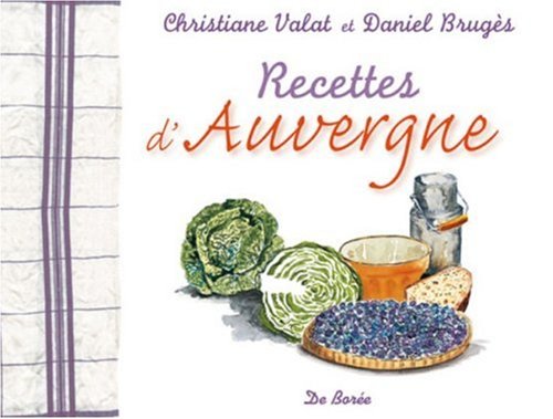 Stock image for Recettes d'Auvergne for sale by medimops