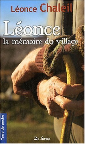 Beispielbild fr Leonce, la Mmoire du Village (Poche) zum Verkauf von Ammareal