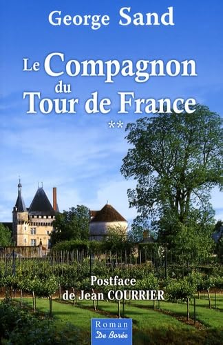 Compagnon du Tour de France tome 2 (9782844947895) by George Sand