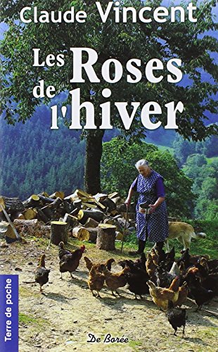 Beispielbild fr Roses de l'Hiver (les) zum Verkauf von medimops
