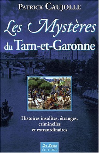 Stock image for Tarn-et-Garonne Mysteres for sale by medimops