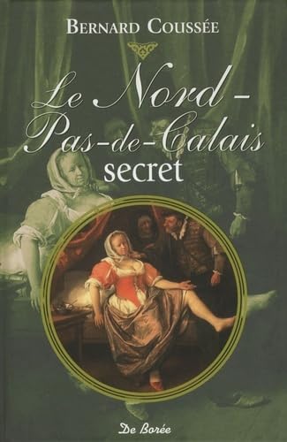 9782844949653: Le Nord - Pas-de-Calais secret